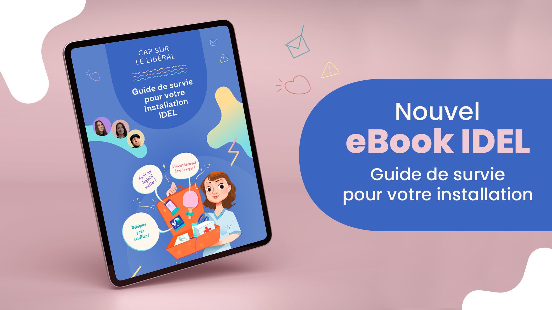 IDEL : Guide de survie pour votre installation en libéral